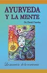 Ayurveda y la Men...