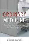 Ordinary Medicine...