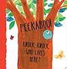 Knock, Knock, Who Lives Here? (Peekaboo!)