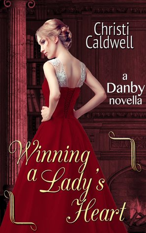 Winning a Lady's Heart (Danby, #1)
