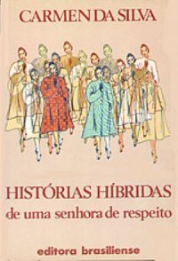 Histórias Híbridas de uma Senhora de Respeito (Unknown Binding)