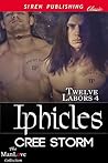 Iphicles (Twelve Labors, #4) Iphicles (Twelve Labors, #4)