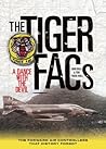 The Tiger FACs: A Dance with the Devil, The Forward Air Controllers that History Forgot The Tiger FACs: A Dance with the Devil, The Forward Air Controllers that History Forgot