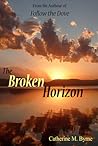 The Broken Horizon