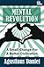 Mental Revolution: A Small Change For A Better Civilization