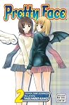 Pretty Face, Vol. 2 by Yasuhiro Kano