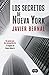 Los secretos de Nueva York by Javier Bernal