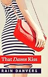 That Damn Kiss