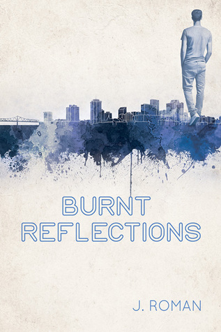 Burnt Reflections (Kindle Edition)