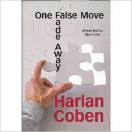 Fade Away / One False Move (Myron Bolitar, #3, #5)