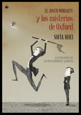 El joven Moriarty y los misterios de Oxford (El joven Moriarty, #3)