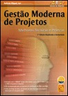Gestão Moderna de Projetos - Melhores Técnicas e Práticas (7.ª Edição Atual. e Aument.)