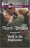 Yield to the Highlander by Terri Brisbin