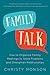 Family Talk: How to Organiz...