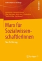 Marx für SozialwissenschaftlerInnen (Paperback)