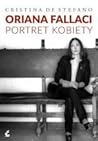 Oriana Fallaci. Portret kobiety by Cristina De Stefano