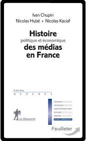 Histoire politique et économique des médias en France