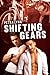 Shifting Gears