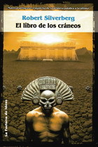Portada de El libro de los cráneos, de Robert Silverberg