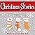 Christmas Stories: Cute Christmas Stories for Kids and Christmas Jokes (Stocking Stuffer Collection)