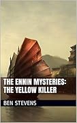 The Yellow Killer: An Ennin Mystery #27