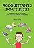 Accountants Don't Bite! by Anna Goodwin