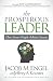 The Prosperous Leader: How ...
