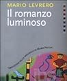 Il romanzo luminoso