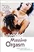 Extended Massive Orgasm, Updated and Illustrated: How you can give and receive intense sexual pleasure (Positively Sexual)