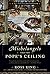 Michelangelo and the Pope's Ceiling