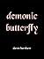 Demonic Butterfly [Zombies VS Vampires VS Demons]