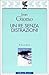 Un re senza distrazioni by Jean Giono Un re senza distrazioni by Jean Giono