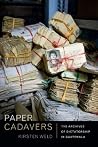 Paper Cadavers: T...