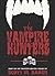 The Vampire Hunters by Scott M. Baker