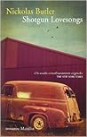 Shotgun Lovesongs by Nickolas Butler