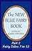 The New Blue Fairy Book: Pa...
