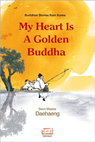 My Heart is a Golden Buddha (Kindle Edition)