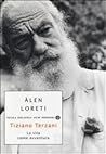 Tiziano Terzani. ...