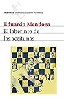 El laberinto de las aceitunas by Eduardo Mendoza