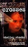Crosses by Shelley Stoehr