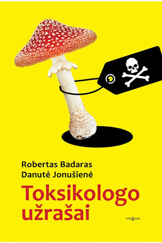 Toksikologo užrašai (Hardcover)