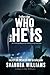 Who He Is (FireNine, #1)