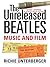 The Unreleased Beatles by Richie Unterberger