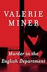Murder in the English Department by Valerie Miner