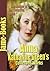 Anna Katharine Green’s Collected Works: The Leavenworth Case, Dark Hollow, Room Number 3,and More! (31 Works) (Detective Fiction)