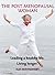 The Post-menopausal Woman: Leading a healthy life. Living longer. (Menopause Book 2)
