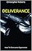 Deliverance: Understanding How To Cast Out Demons (Spiritual Warfare Book 1)