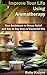 Aromatherapy: Improve Your ...