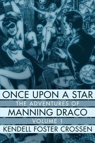 Once Upon a Star: The Adventures of Manning Draco, Volume 1 (Paperback)
