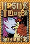 Lipstick Traces: ...